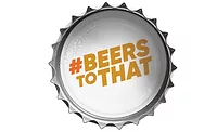 BeersToThat_900.jpg Beers To That