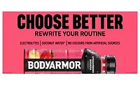 BodyArmor Choose Better BodyArmor Choose Better
