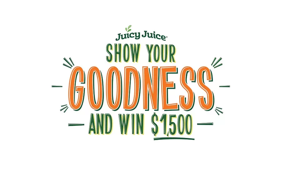 Juicy Juice Show Your Goodness Contest.